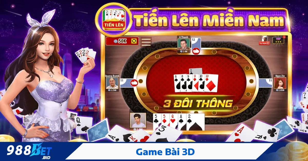 Tiến Lên Miền Nam 3D – Đồ họa chân thực, lối chơi mượt mà