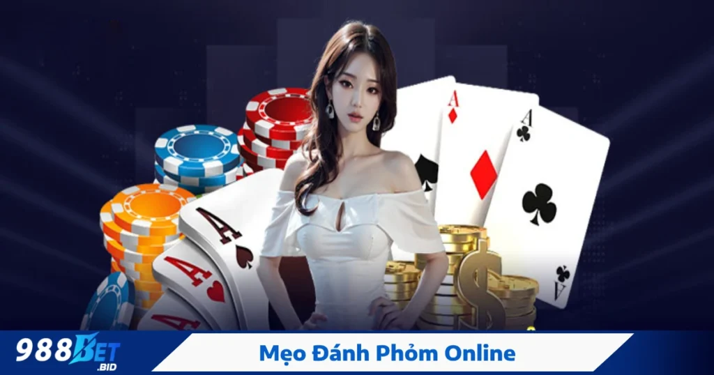 Mẹo đánh Phỏm online hiệu quả dành cho người mới