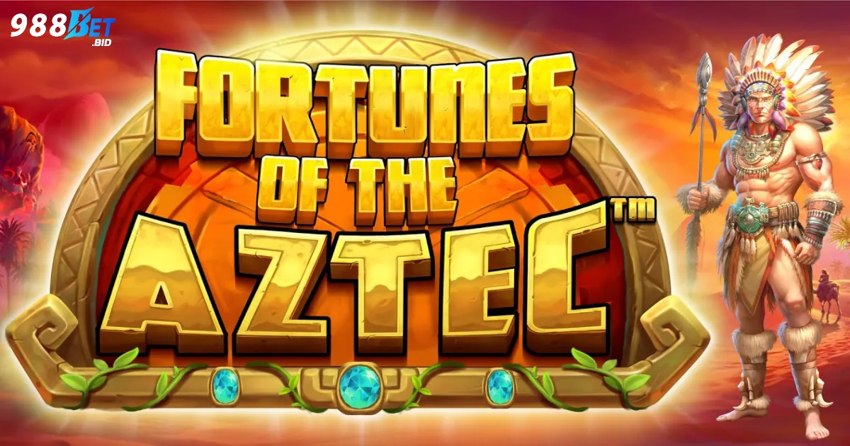 Nổ Hũ Aztec 988BET - Bí Kíp Và Cách Quay Trúng Giải Jackpot 2 Nổ hũ Aztec là gì? Giới thiệu game slot đậm chất huyền thoại tại 988BET